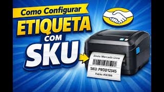 Como Configurar Etiqueta Com SKU no MERCADO LIVRE