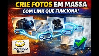 Criando FOTOS em MASSA para Mercado Livre | Com LINK que FUNCIONA no Anúncio